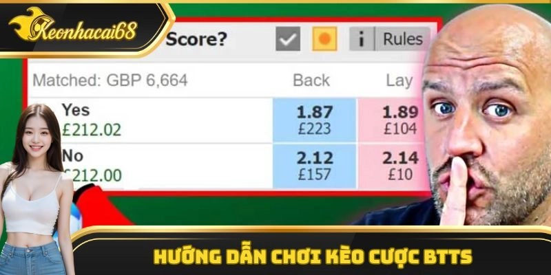Hướng dẫn chơi kèo cược BTTS cho người mới